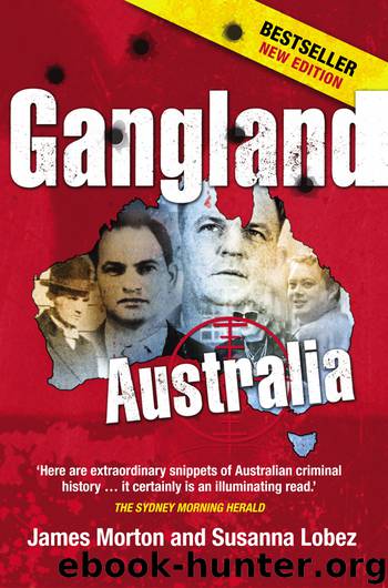 Gangland Australia by James Morton