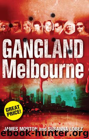 Gangland Melbourne by James Morton