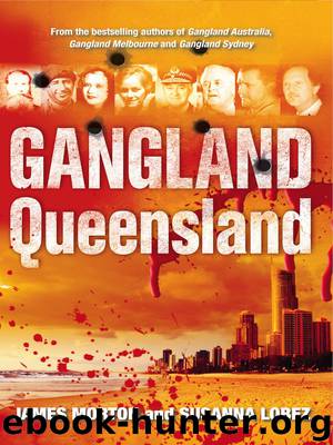 Gangland Queensland by James Morton