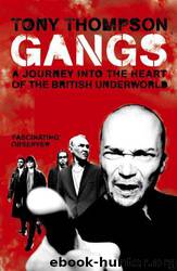 Gangs by Tony Thompson