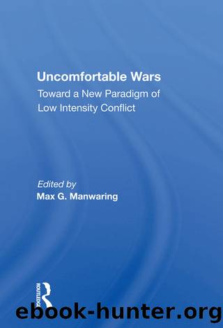 Gangs: New Dynamics in Uncomfortable Wars by Max G. Manwaring