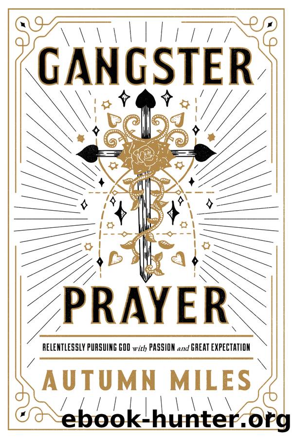 Gangster Prayer by Autumn Miles