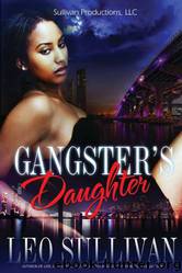 Gangster's Daughter 1 by Leo Sullivan