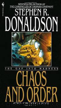 Gap [4] Chaos and Order: The Gap Into Madness by Stephen R. Donaldson