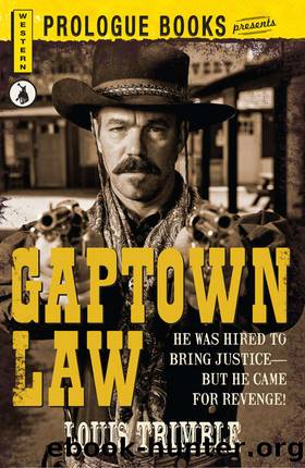 Gaptown Law (Prologue Western) by Louis Trimble