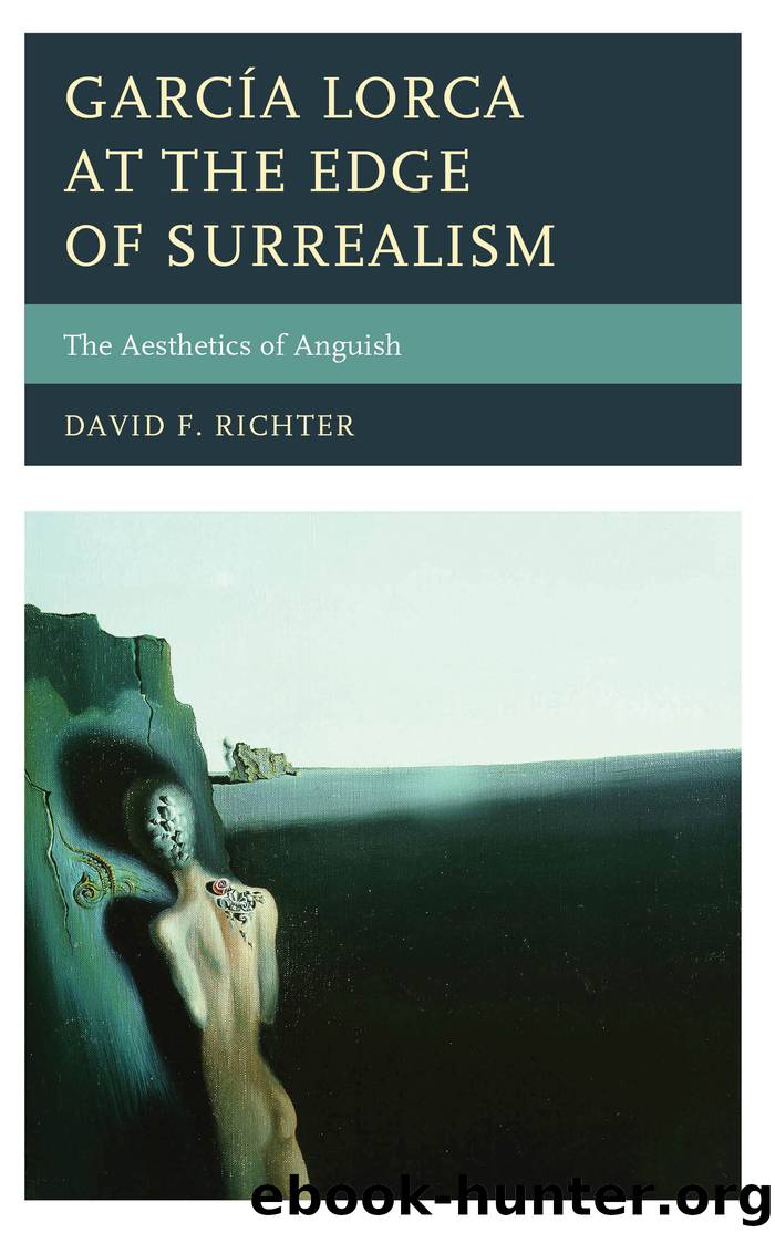 García Lorca at the Edge of Surrealism by Richter David F