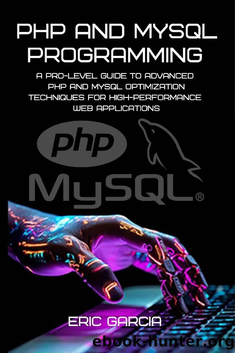 Garcia E. PHP and MySQL Programming. A Pro-Level Guide...2024 by Unknown