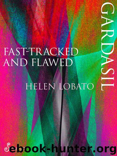 Gardasil by Lobato Helen