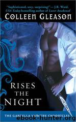 Gardella Vampire Chronicles 2 - Rises the Night by Colleen Gleason
