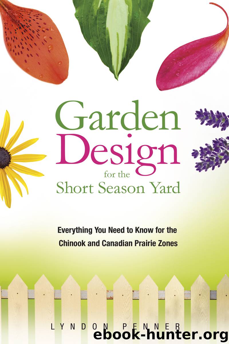 Garden Design for the Short Season Yard by Lyndon Penner