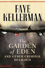 Garden Of Eden And Other Criminal Delights by Kellerman Faye