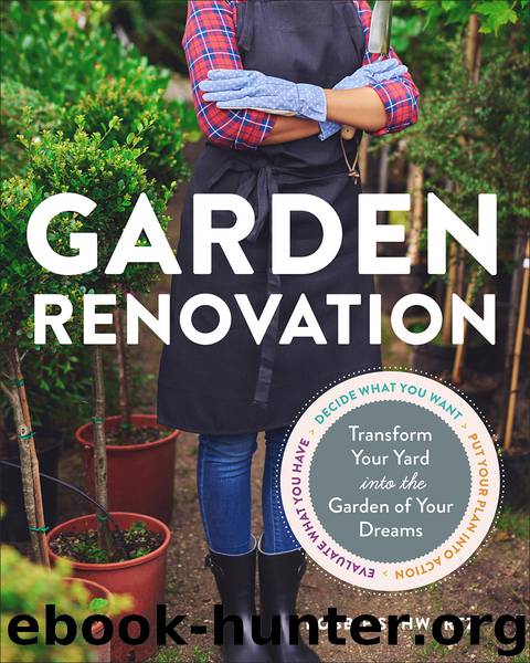 Garden Renovation by Bobbie Schwartz