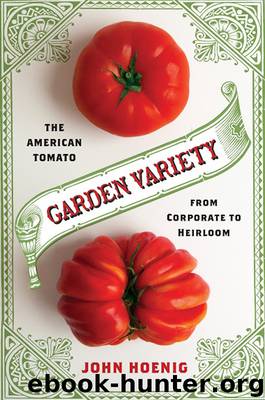 Garden Variety by John Hoenig