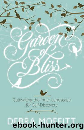 Garden of Bliss by Debra Moffitt