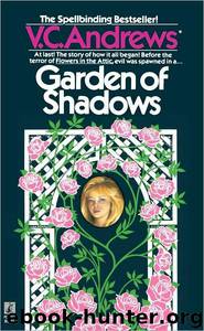 Garden of Shadows (Dollanganger Series #5) by V. C. Andrews