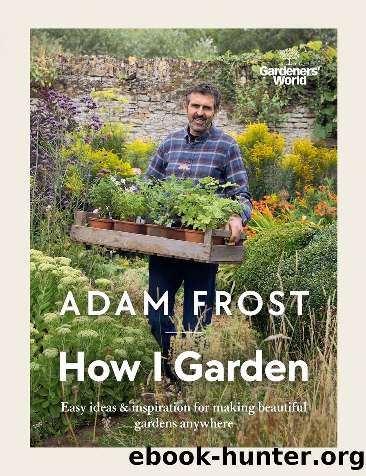 Gardener's World by Adam Frost
