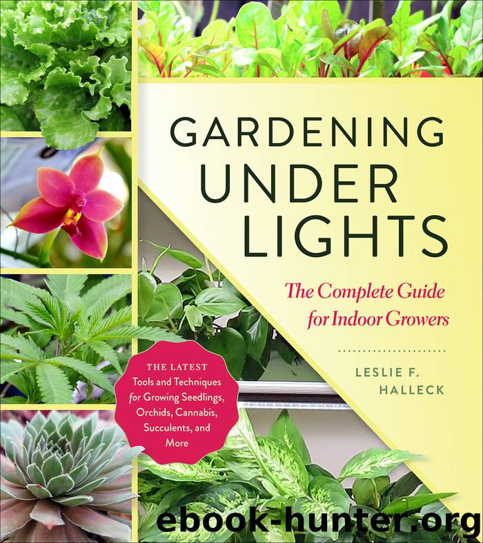 Gardening Under Lights by Leslie F. Halleck