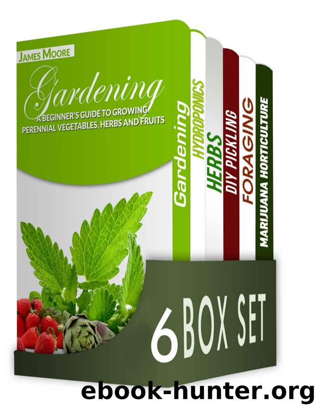 Gardening for Beginners 6 in 1 Box Set by Moore James & BROWN Liam & Jones William & Morris Jennifer & ROBINSON Andrew & Jones William