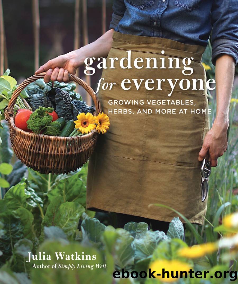 Gardening for Everyone by Julia Watkins