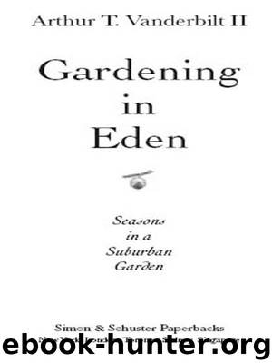 Gardening in Eden by Arthur T. Vanderbilt II