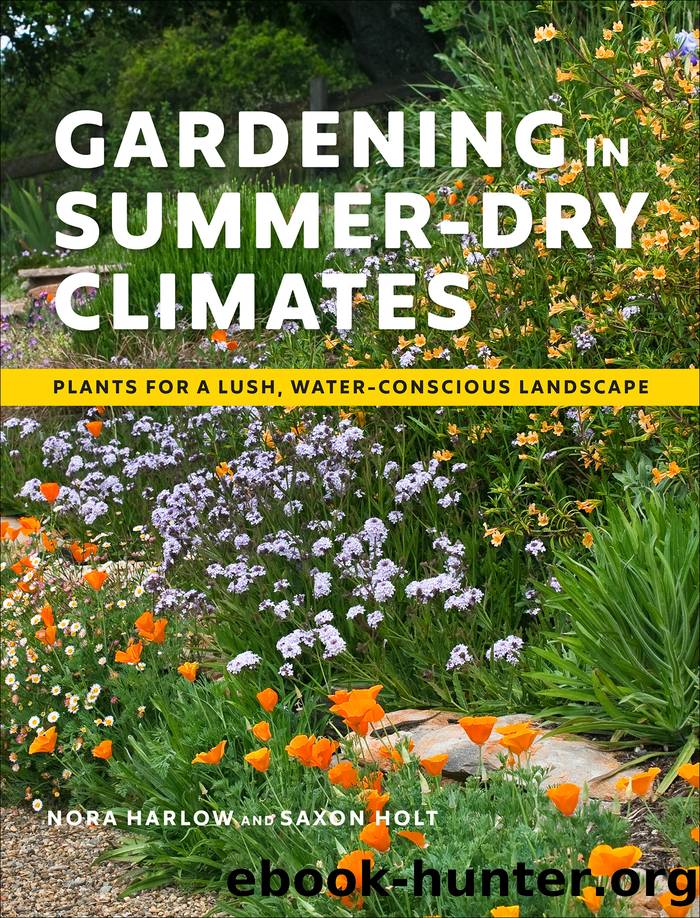 Gardening in Summer-Dry Climates by Nora Harlow