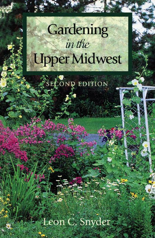Gardening in the Upper Midwest by Leon C. Snyder