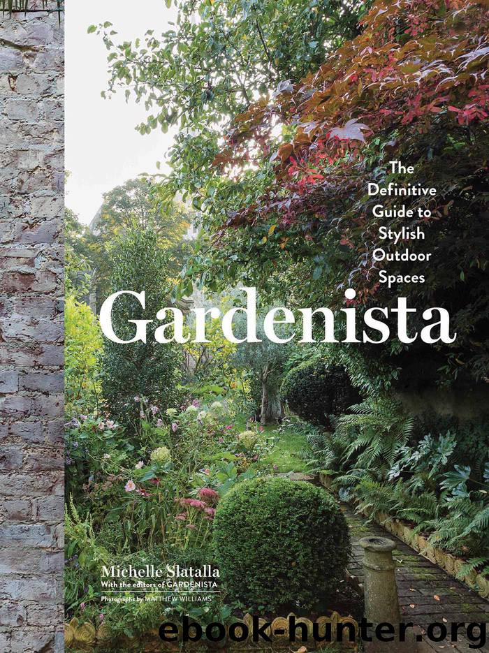 Gardenista by Michelle Slatalla