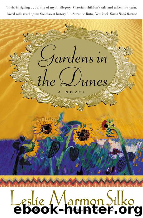 Gardens in the Dunes by Leslie Marmon Silko