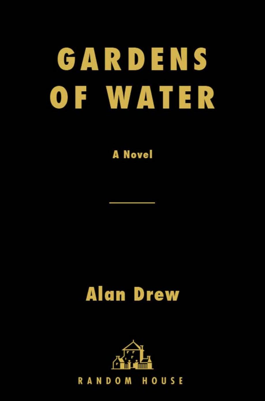 Gardens of Water by Alan Drew