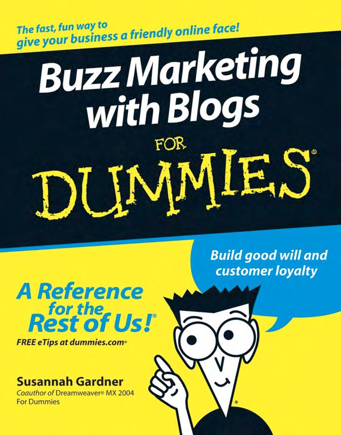Gardner S. Buzz Marketing with Blogs For Dummies (2005)(en)(338s) by MR2