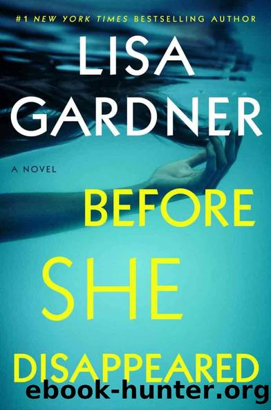Gardner, Lisa - Before She Disappeared by Gardner Lisa