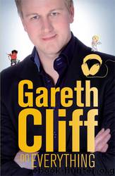 Gareth Cliff On Everything by Gareth Cliff