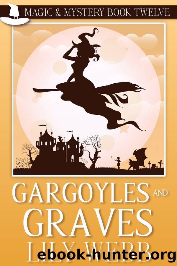 Gargoyles and Graves by Lily Webb