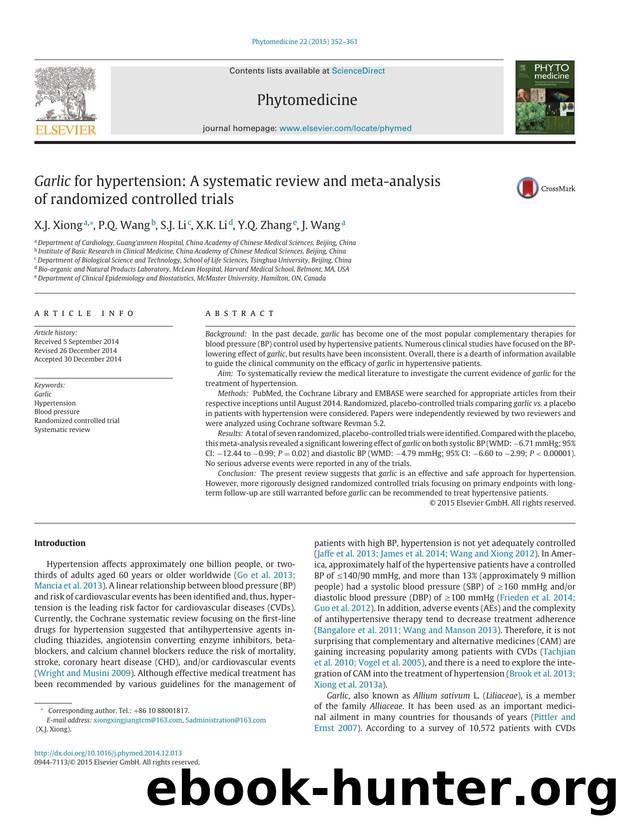 Garlic for hypertension: A systematic review and meta-analysis of randomized controlled trials by X.J. Xiong & P.Q. Wang & S.J. Li & X.K. Li & Y.Q. Zhang & J. Wang