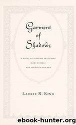 Garment of Shadows by King Laurie R