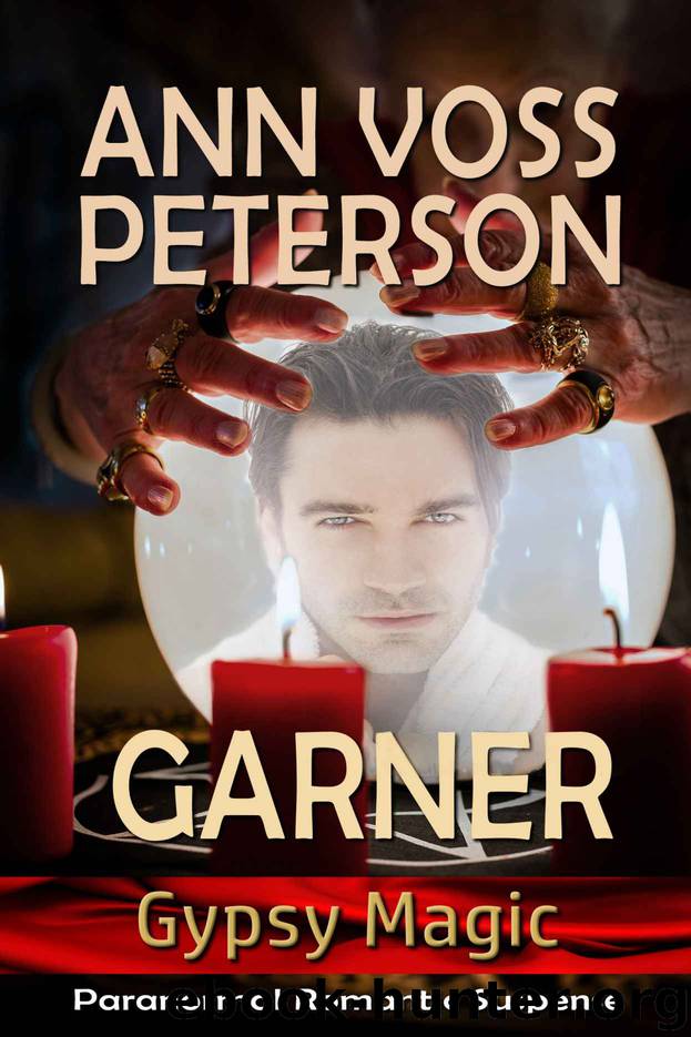 Garner (Gypsy Magic Book 2) by Ann Voss Peterson