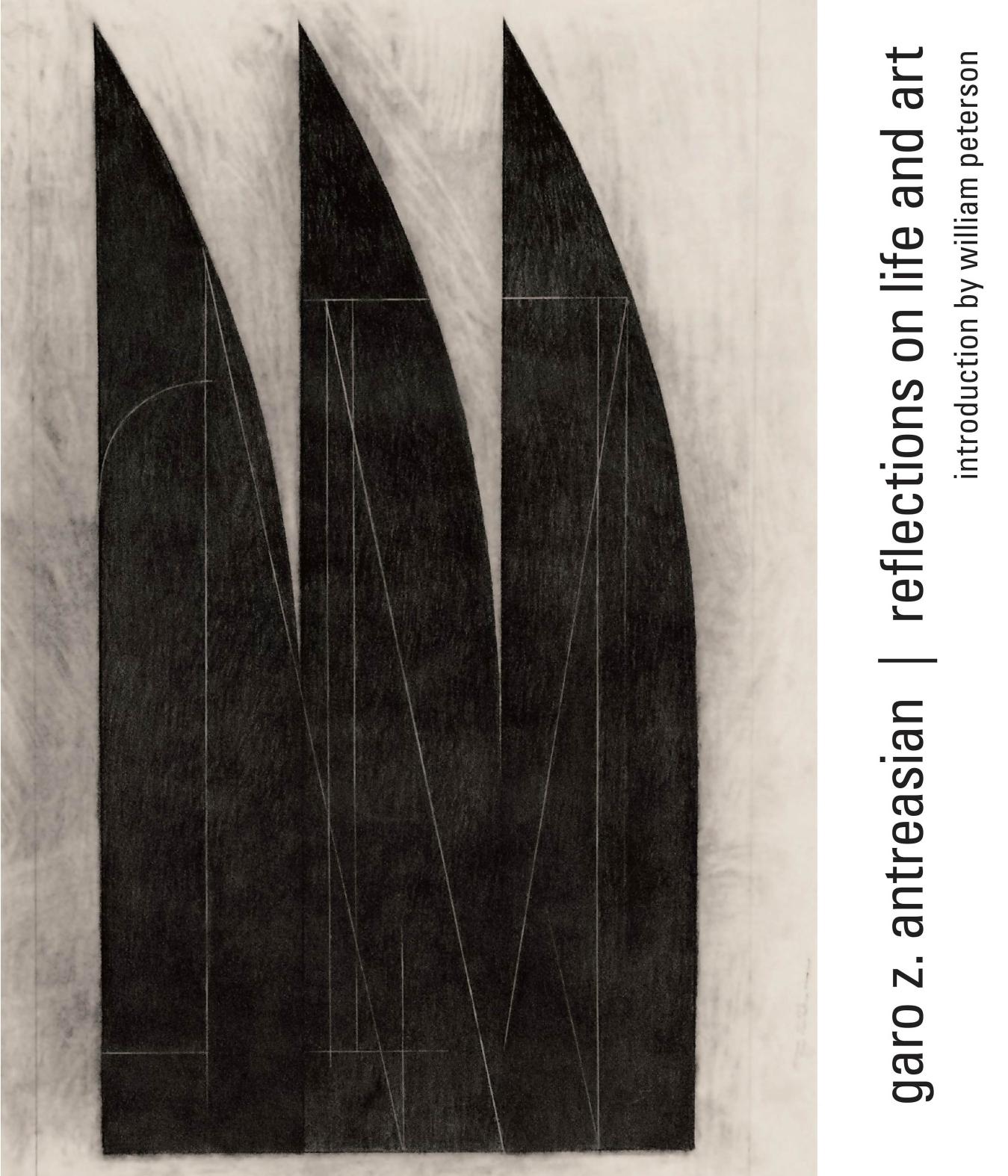 Garo Z. Antreasian: Reflections on Life and Art by Unknow