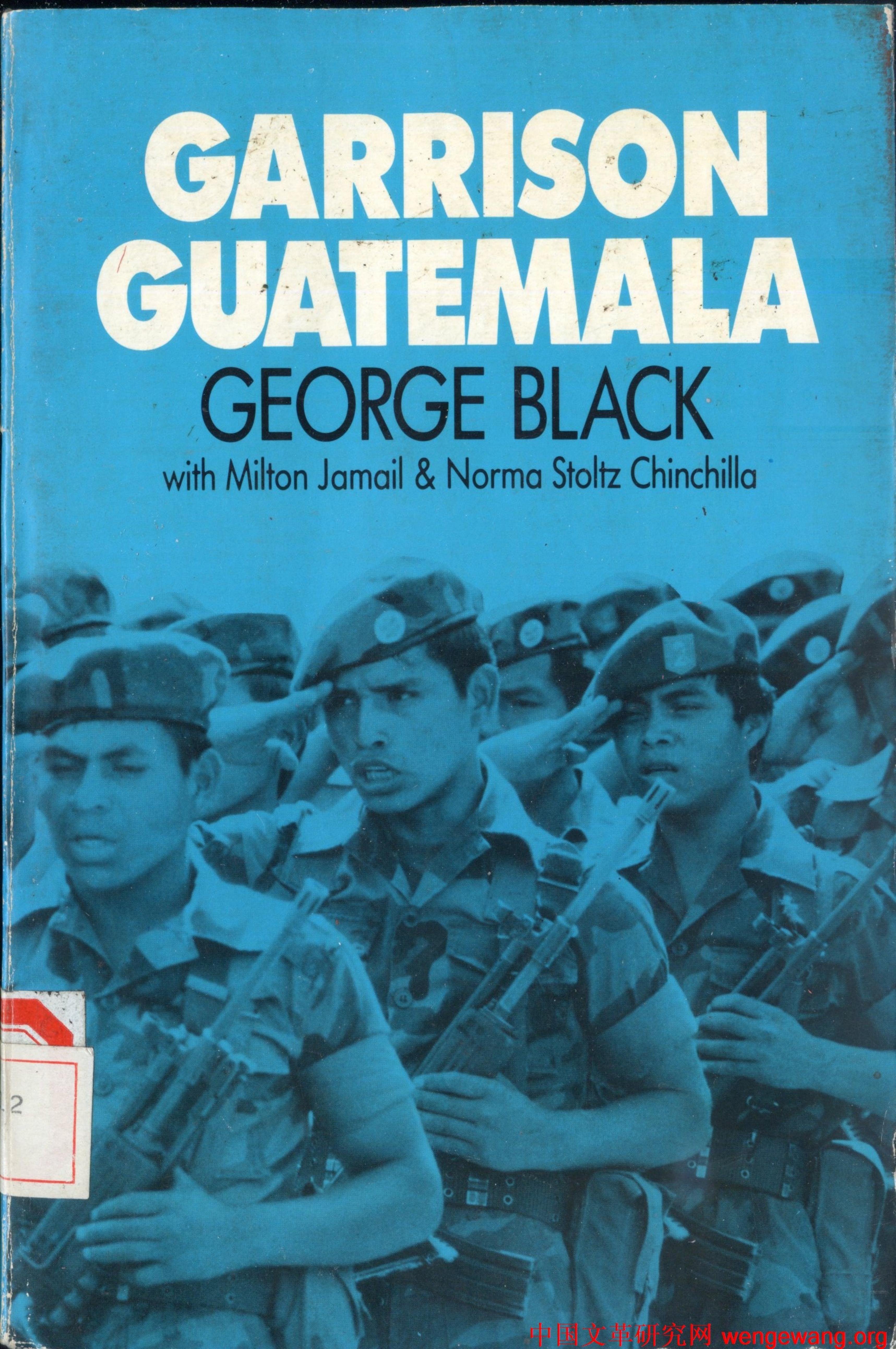 Garrison Guatemala by George Black