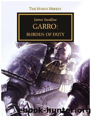 Garro - Burden of Duty by James Swallow