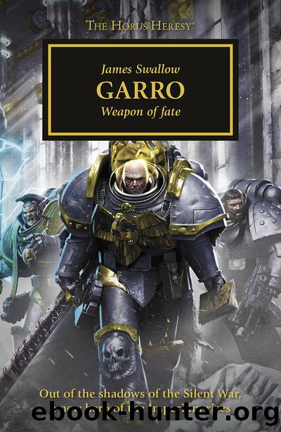 Garro - Weapon of Fate by James Swallow