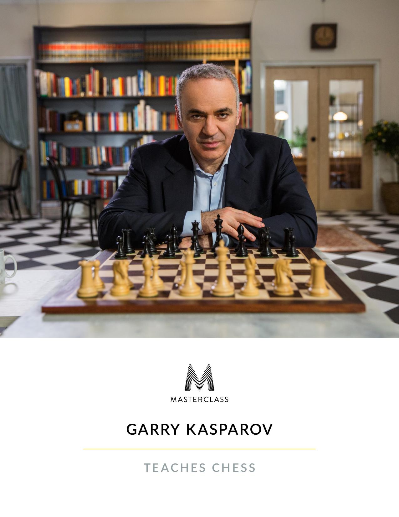 Garry Kasparov Teaches Chess by Garry Kasparov