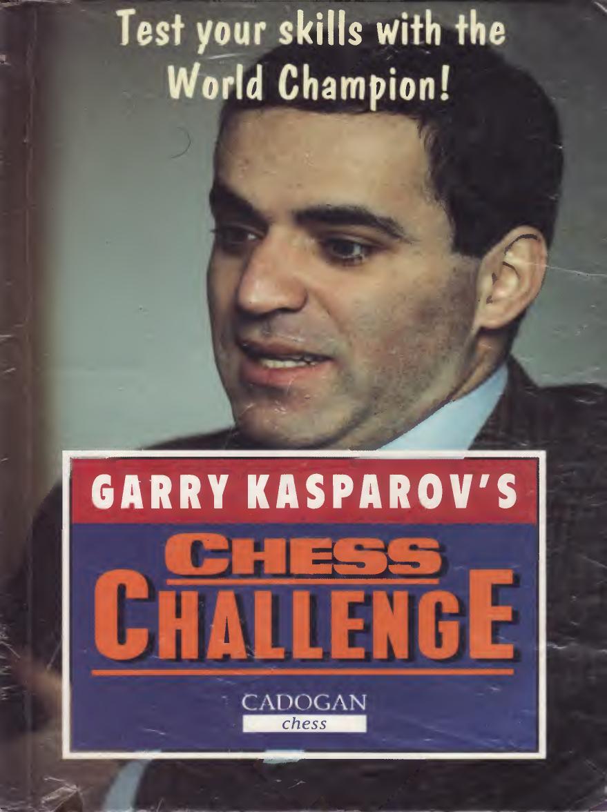 Garry Kasparovâs Chess Challenge by Garry Kasparov