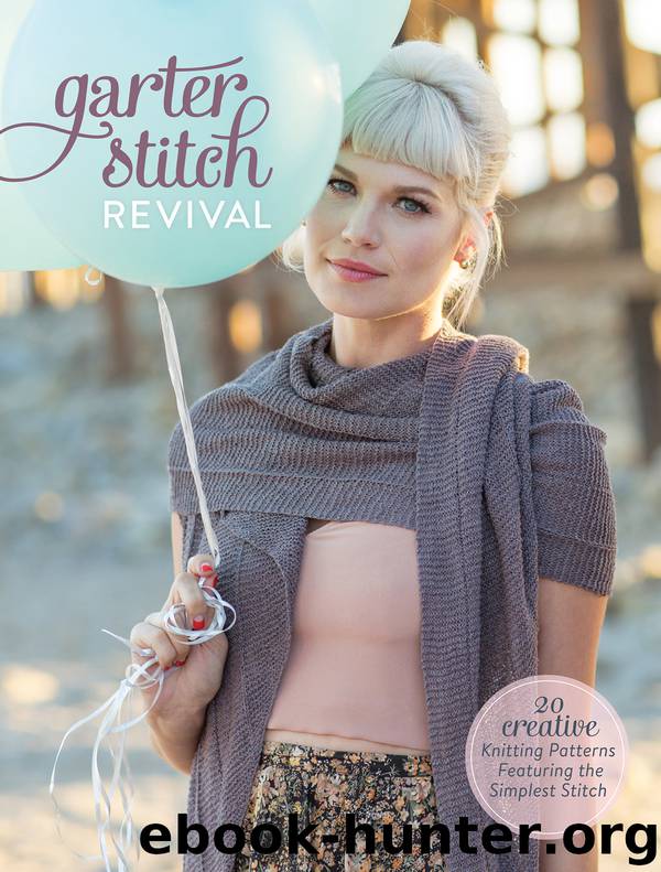 Garter Stitch Revival by Interweave Editors
