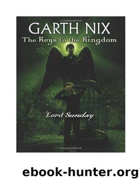 Garth Nix - Keys to the Kingdom 7 by Garth Nix (