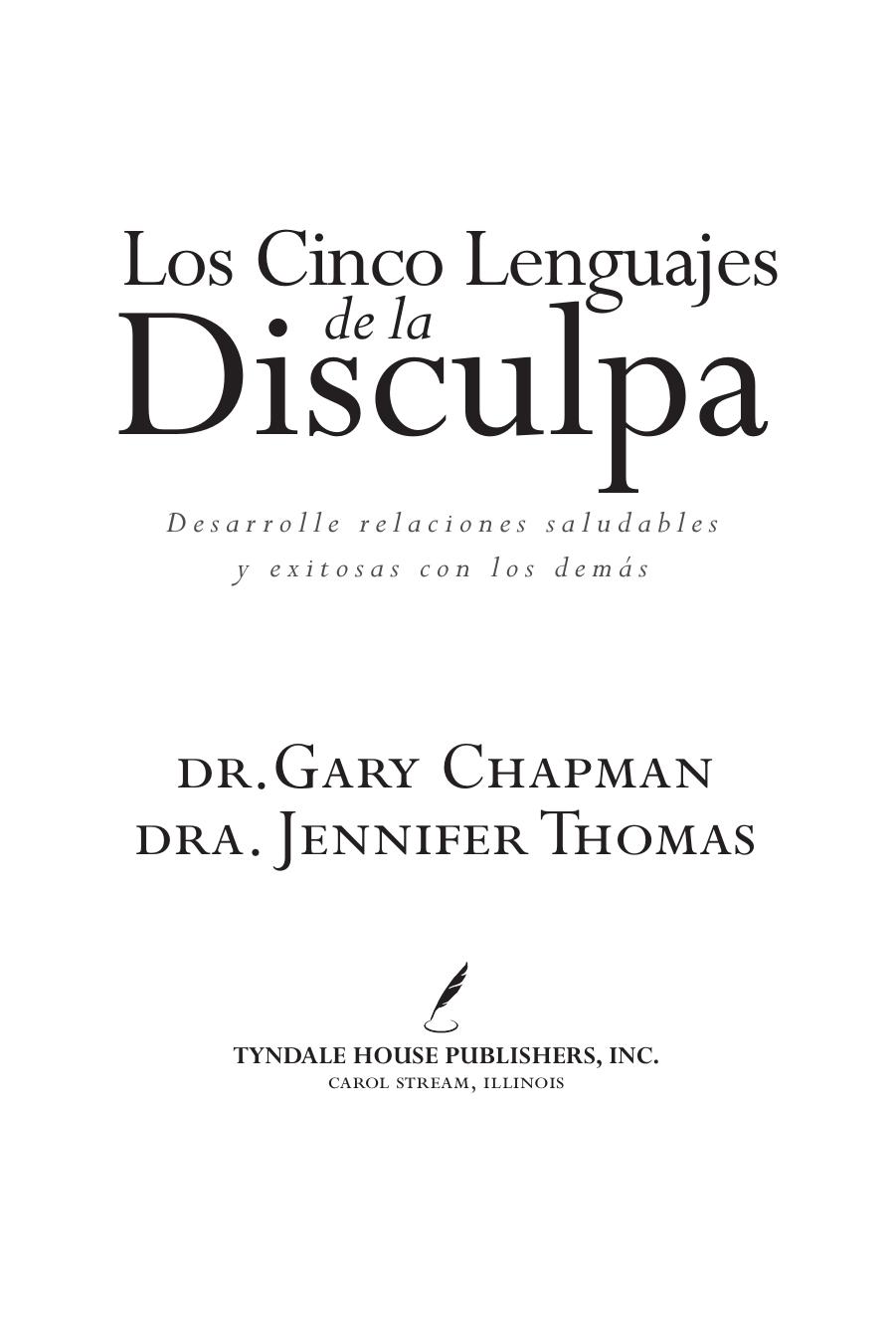 Gary Chapman & Jennifer Thomas by Los Cinco Lenguajes de la Disculpa