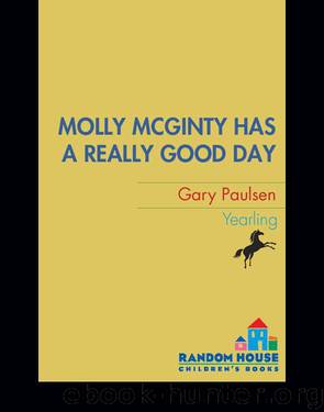 Gary Paulsen by Molly McGinty Has a Really Good Day