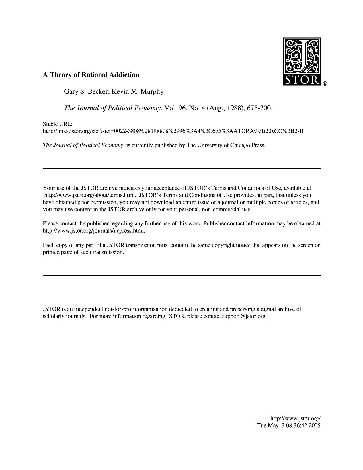 Gary S. Becker and Kevin M. Murphy by A Theory of Rational Addiction