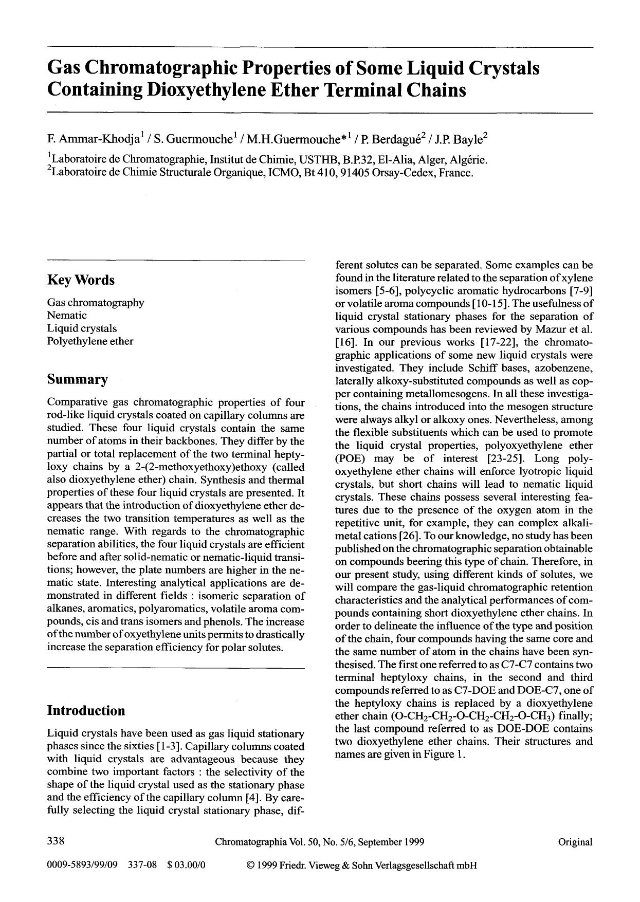Gas chromatographic properties of some liquid crystals containing dioxyethylene ether terminal chains by Unknown