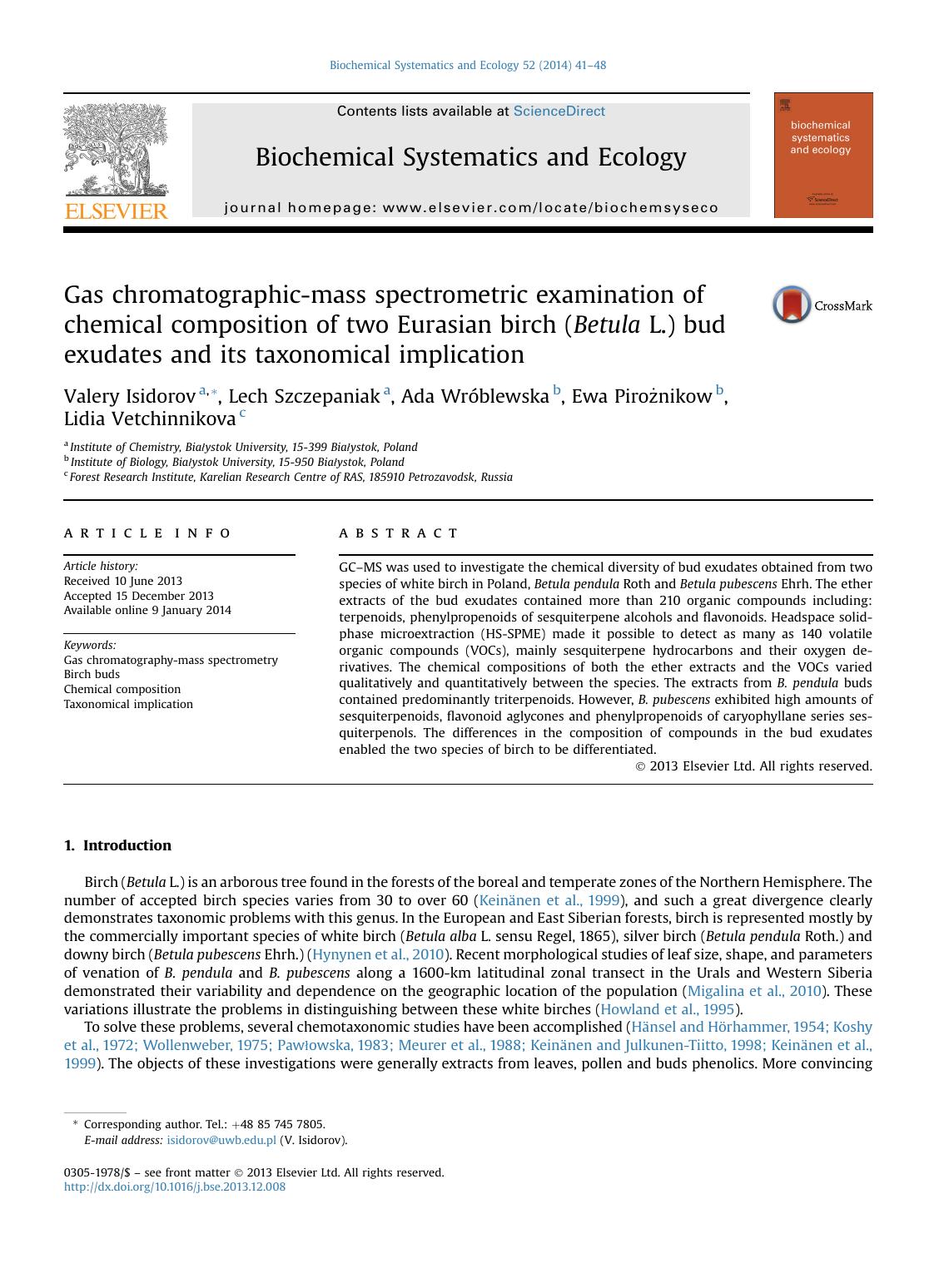 Gas chromatographic-mass spectrometric examination of chemical&nbsp;composition&nbsp;of&nbsp;two&nbsp;Eurasian&nbsp;birch&nbsp;(Betula&nbsp;L.) bud exudates and its taxonomical implication by Valery Isidorov & Lech Szczepaniak & Ada Wróblewska & Ewa Pirożnikow & Lidia Vetchinnikova