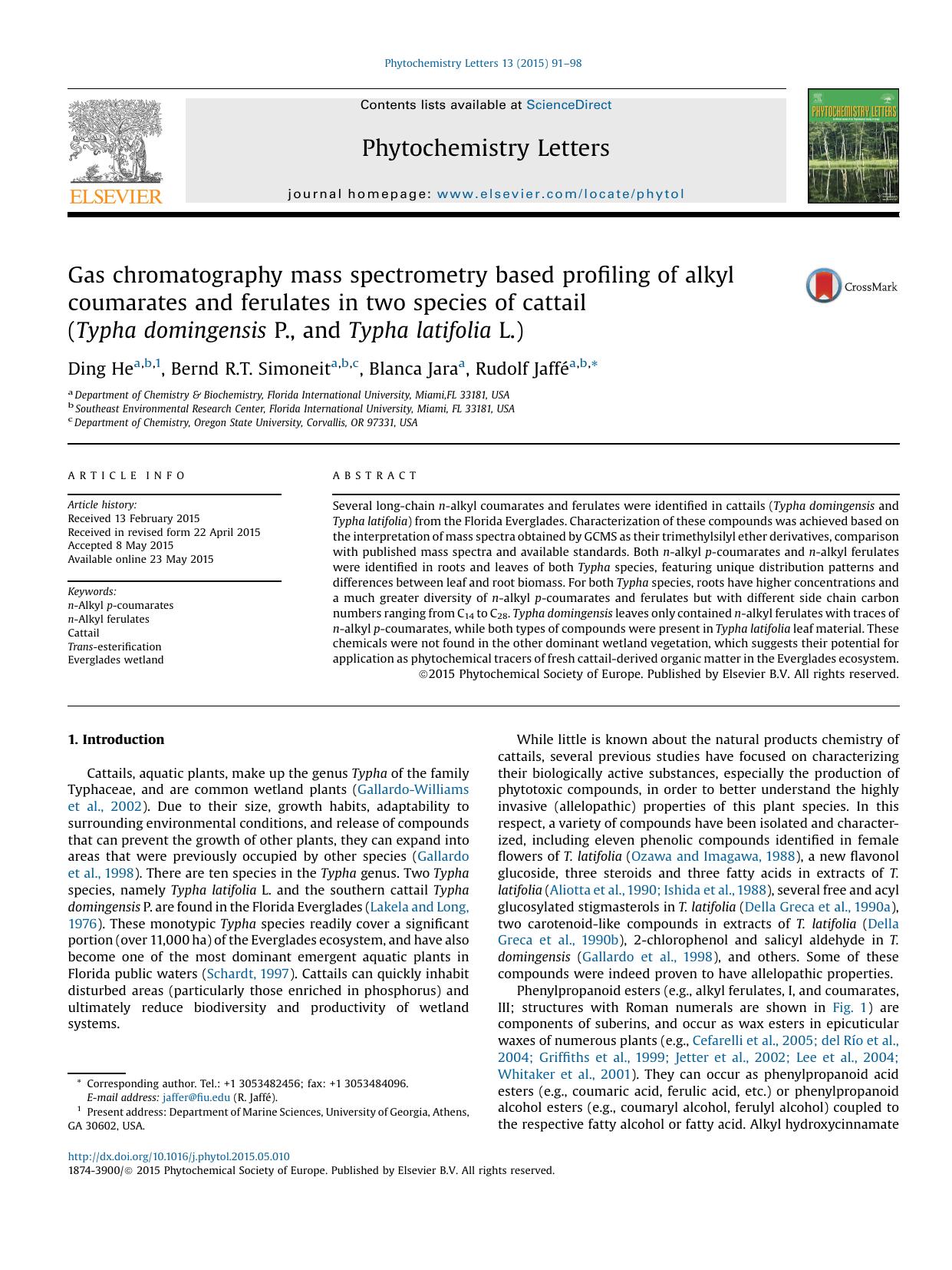 Gas chromatography mass spectrometry based profiling of alkyl coumarates and ferulates in two species of cattail (Typha domingensis P., and Typha latifolia L.) by Ding He & Bernd R.T. Simoneit & Blanca Jara & Rudolf Jaffé